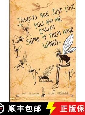 【3-4周达】Insects Are Just Like You and Me Except Some of Them Have Wings [9788190605632]
