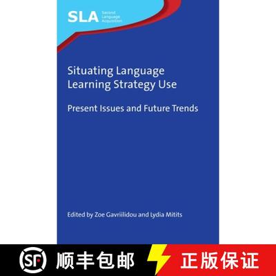 【3-4周达】Situating Language Learning Strategy Use : Present Issues and Future Trends [9781788926591]