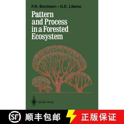 【3-4周达】Pattern and Process in a Forested Ecosystem: Disturbance, Development and the Steady State... [9780387943442]