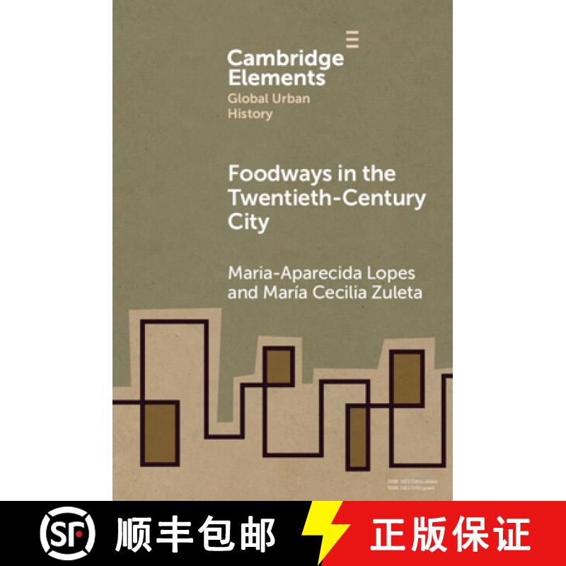 【3-4周达】Foodways in the Twentieth-Century City [9781009500876]