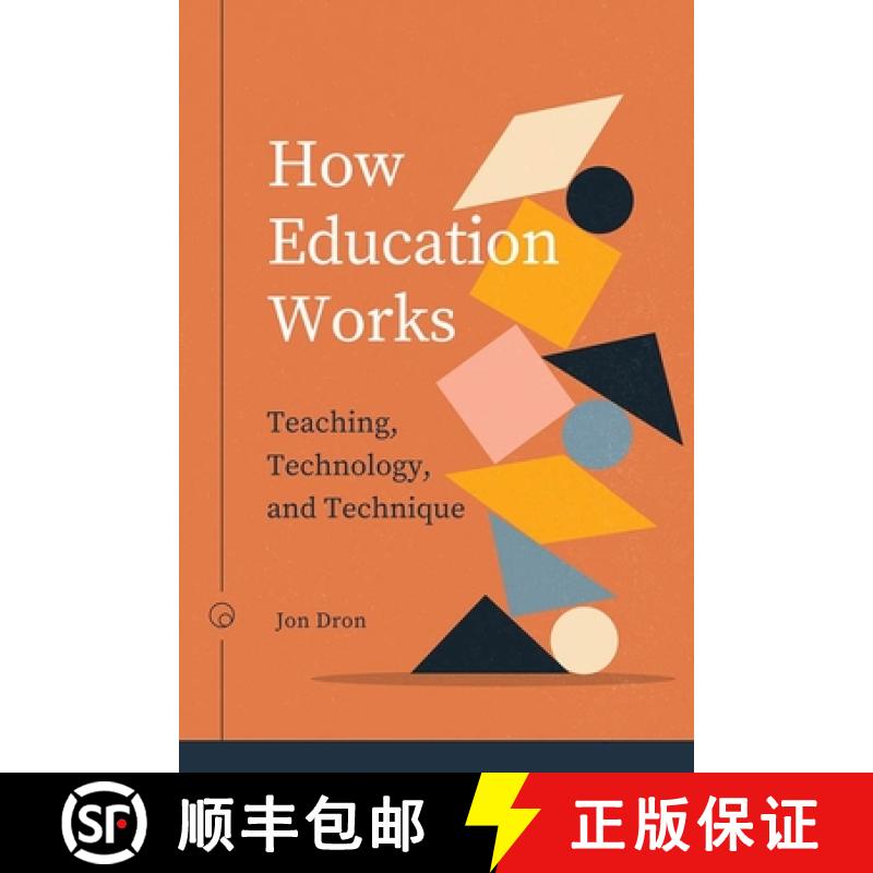 【3-4周达】How Education Works: Teaching, Technology, and Technique [9781771993838]