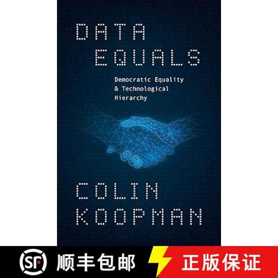 预订 Data Equals: Democratic Equality and Technological Hierarchy [9780226842240]