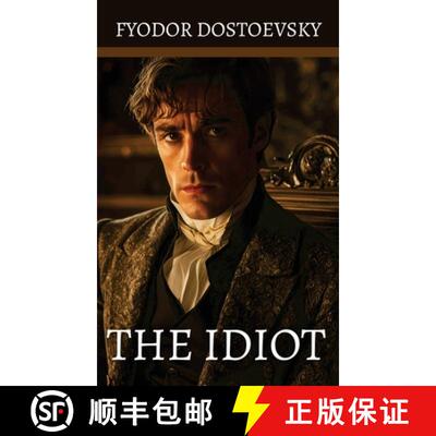 【3-4周达】精装 The Idiot: by Fyodor Mikhailovich Dostoevsky [9781763795624]
