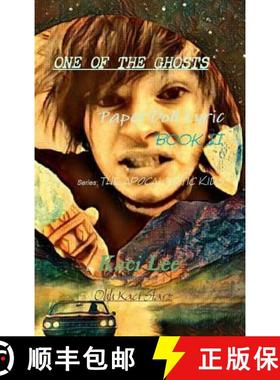 【3-4周达】ONE OF THE GHOSTS   PaperDoll Lyric BOOK II    series: THE APOCALYPTIC KIDS [9780359517381]