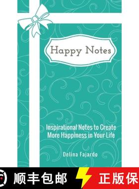 【3-4周达】Happy Notes: Inspirational Notes to Create More Happiness in Your Life [9781528908214]