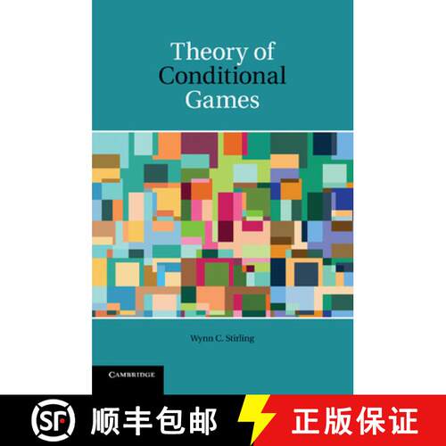 【3-4周达】Theory of Conditional Games [9781107428980]