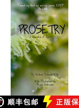 【3-4周达】Prosetry: A Narrative of Poetry [9781639012534]