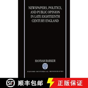 Newspapers 9780198207412 England 4周达 Late and Politics Century Public Eighteenth Opinion