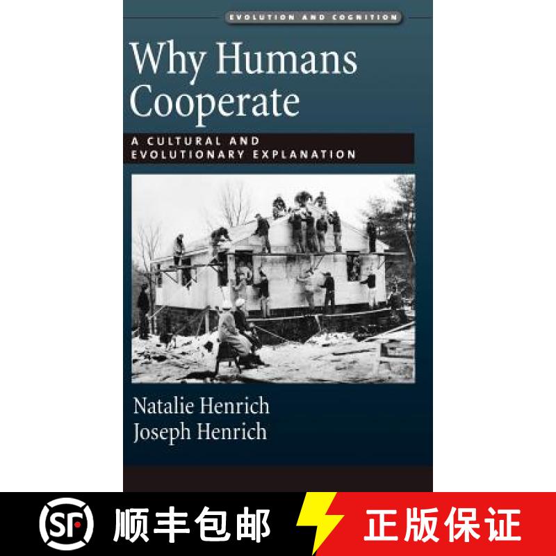 【3-4周达】Why Humans Cooperate: A Cultural and Evolutionary Explanation [9780195300680]
