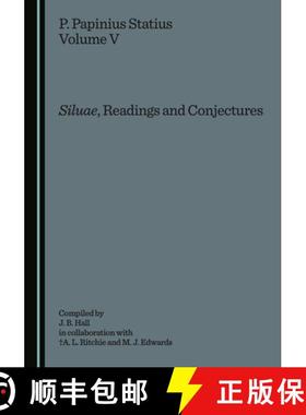 预订 P. Papinius Statius Volume V: Siluae, Readings and Conjectures [9781527573109]