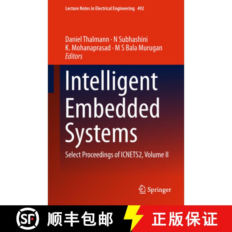 【3-4周达】Intelligent Embedded Systems: Select Proceedings of Icnets2, Volume II [9789811085741]