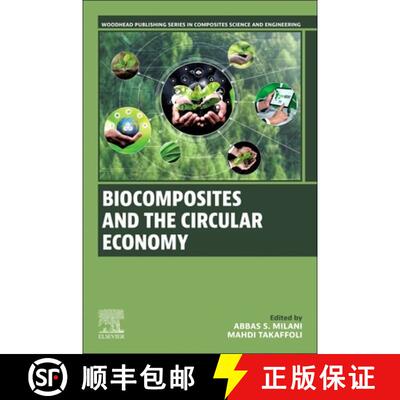 【3-4周达】Biocomposites and the Circular Economy [9780443237188]