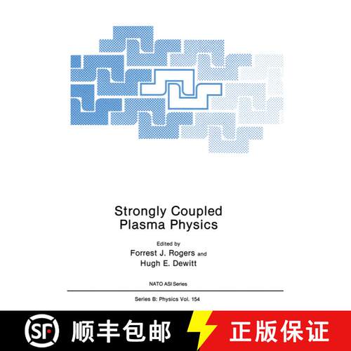 【3-4周达】Strongly Coupled Plasma Physics [9781461290537]