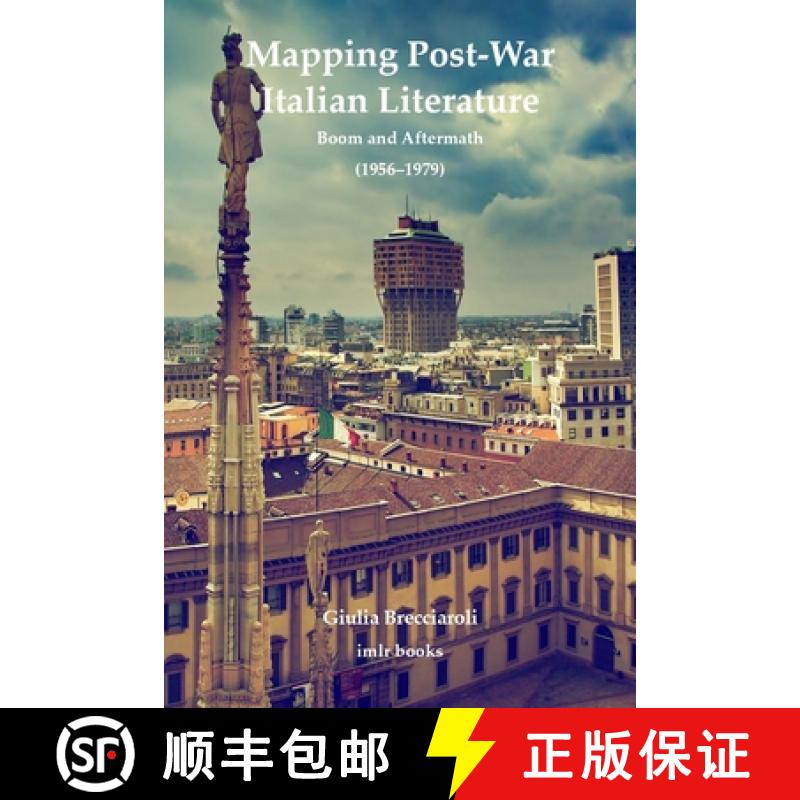 【2-3周达】Mapping Post-War Italian Literature: Boom and Aftermath (1956-1979) [9780854572847]
