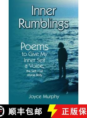 【3-4周达】Inner Rumblings : Poems to Give My Inner Self a Voice, the Self I Call Joycie Reilly [9781527252998]