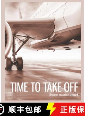 预订 Time to Take-off: Become an airline steward [9781916306707]