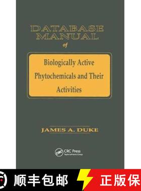 【3-4周达】Database Manual of Biologically Active Phytochemicals and Their Activities [9781138407817]
