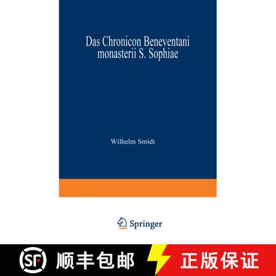 【3-4周达】Das Chronicon Beneventani monasterii S. Sophiae : Teil I und Anhang [9783642512544]