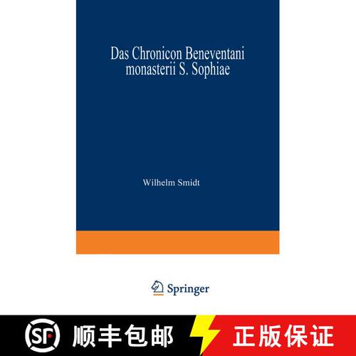 【3-4周达】Das Chronicon Beneventani monasterii S. Sophiae : Teil I und Anhang [9783642512544]