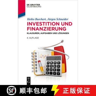 【3-4周达】Investition Und Finanzierung: Klausuren, Aufgaben Und Lösungen [9783111261621]