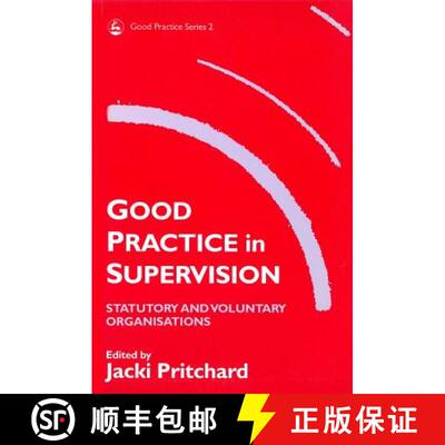 【3-4周达】Good Practice in Supervision: Statutory and Voluntary Organisations [9781853022791]