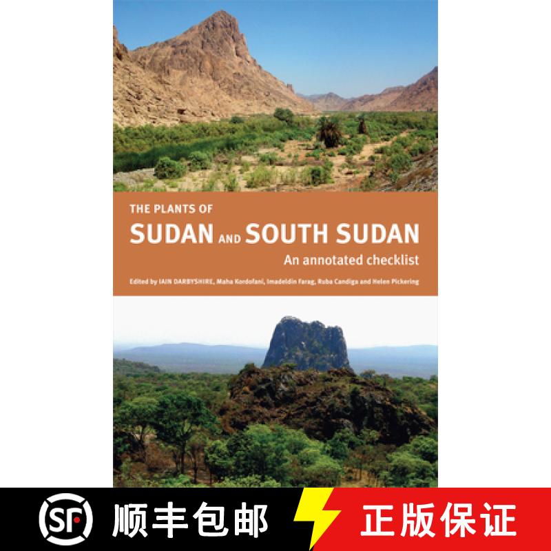 【3-4周达】Plants of Sudan and South Sudan – An Annotated Checklist: An annotated checklist [9781842464731]