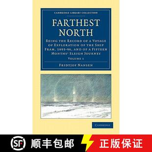 the Fram Record Being Farthest 1893–96 Ship an... Voyage North Exploration 4周达 9781108030922