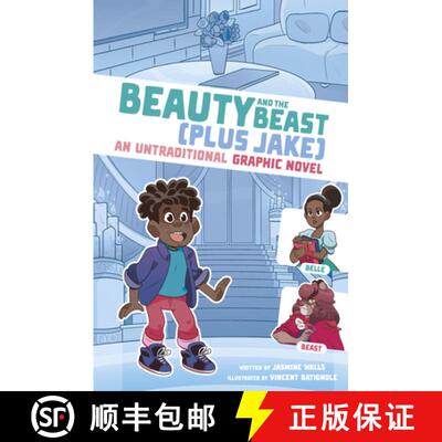 预订 Beauty and the Beast (Plus Jake): An Untraditional Graphic Novel [9781669014980]