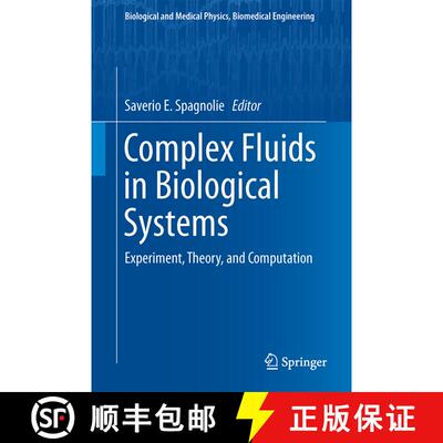 【3-4周达】精装 Complex Fluids in Biological Systems : Experiment, Theory, and Computation [9781493920648]