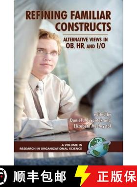 【3-4周达】Refining Familiar Constructs: Alternative Views in OB, HR, and I/O (Hc) [9781593116200]