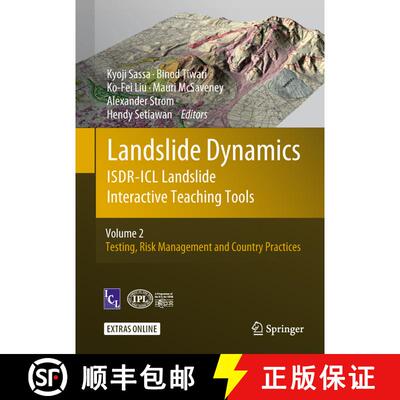 【3-4周达】Landslide Dynamics: ISDR-ICL Landslide Interactive Teaching Tools: Volume 2: Testing, Risk... [9783319577760]