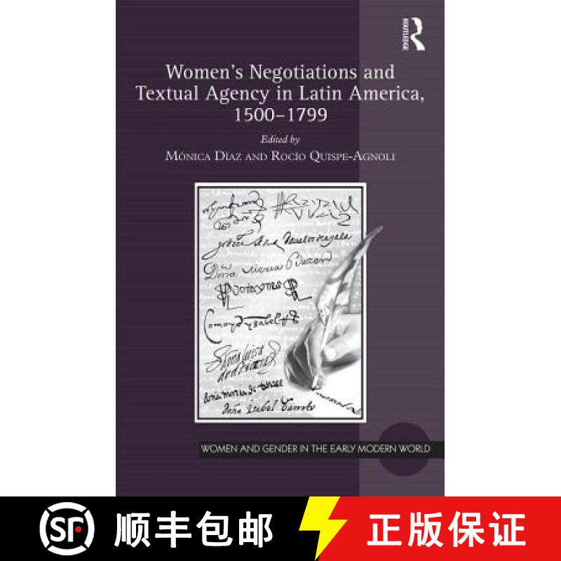 【3-4周达】Women's Negotiations and Textual Agency in Latin America, 1500-1799 [9781138225046]