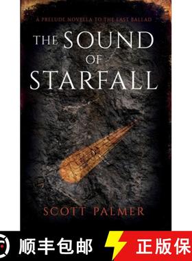 预订 The Sound of Starfall: A Prelude Novella to The Last Ballad (Paperback) [9781738179367]