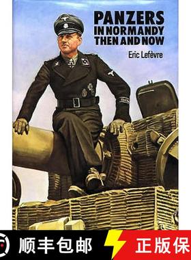 【3-4周达】Panzers in Normandy: Then and Now [9780900913297]