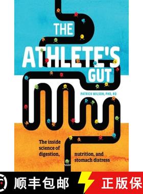 【3-4周达】Athlete's Gut: From Nerves Nature Breaks, Beat Stomach Distress and Stay at Your Best [9781948007108]