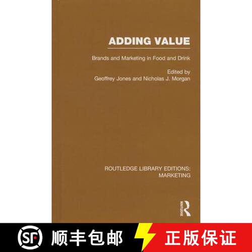 【3-4周达】精装 Adding Value (RLE Marketing) : Brands and Marketing in Food and Drink [9781138793668]