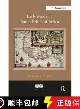 【3-4周达】Early Modern Dutch Prints of Africa. Elizabeth A. Sutton [9781138245952]