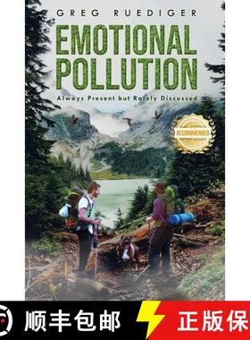 预订 Emotional Pollution: Always Present but Rarely Discussed [9781957618029]