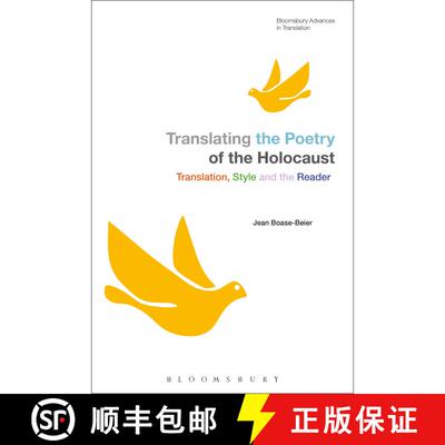 【3-4周达】精装 Translating the Poetry of the Holocaust: Translation, Style and the Reader [9781441139528]