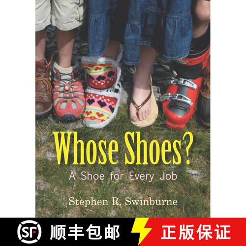 【3-4周达】Whose Shoes?: A Shoe for Every Job [9781629796918]