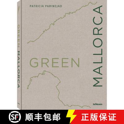 精装 Green Mallorca: The Eco-Conscious Island [9783961713929]