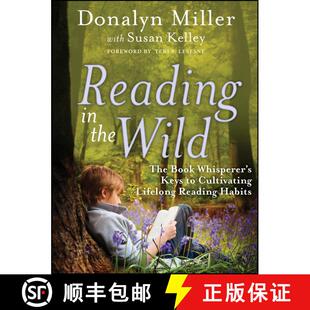【3-4周达】Reading In The Wild: The Book Whisperer'S Keys To Cultivating Lifelong Reading Habits [Wil... [9780470900307]