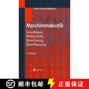 【3-4周达】精装 Maschinenakustik : Grundlagen, Meßtechnik, Berechnung, Beeinflussung (2. Auflage 2000) [9783540613442]