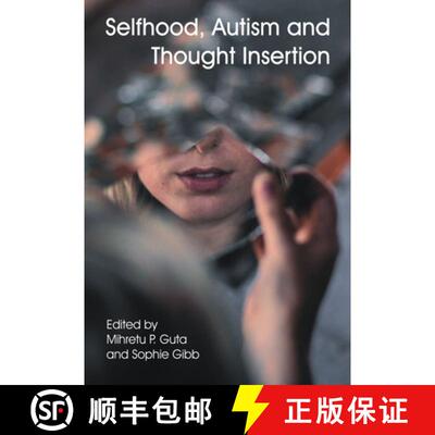 【3-4周达】Selfhood, Autism and Thought Insertion [9781788360562]