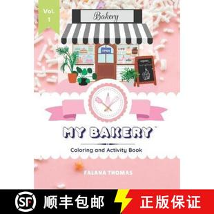 【3-4周达】My Bakery Coloring and Activity Book - Volume 1: Color your way through your very own cake... [9781959628002]