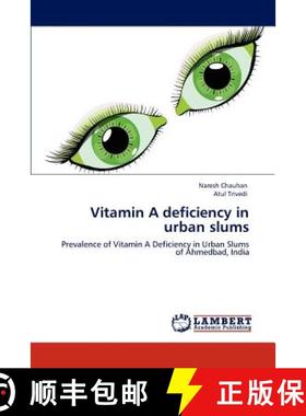 预订 Vitamin A deficiency in urban slums [9783846509142]