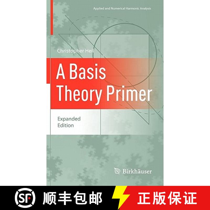【3-4周达】A Basis Theory Primer : Expanded Edition [9780817646868]