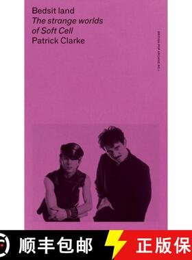 【3-4周达】Bedsit land : The strange worlds of Soft Cell [9781526173560]