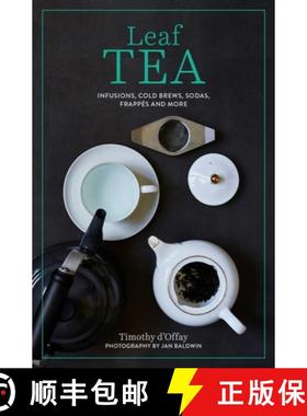 【3-4周达】Leaf Tea : Infusions, cold brews, sodas, frappés and more [9781788795036]