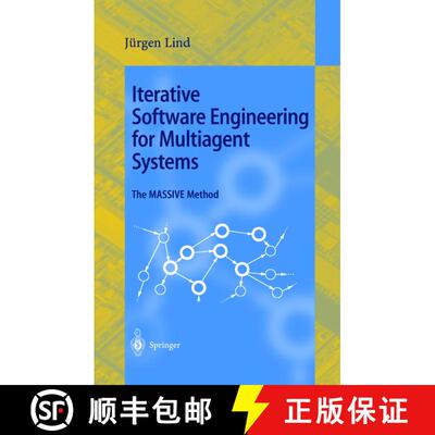 【3-4周达】Iterative Software Engineering for Multiagent Systems : The MASSIVE Method [9783540421665]